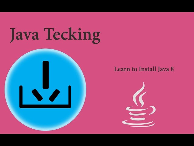 Learn to install Java 8