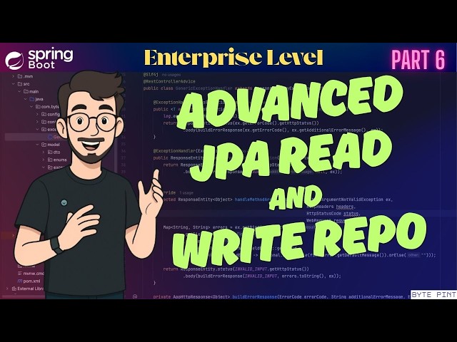 Spring Boot Enterprise App | Part 6: Advance JPA Read & Write Repository