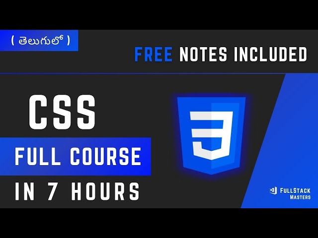 🔥 Complete CSS Tutorial in Telugu (2025) | Full 7 Hours Frontend Web Development Course 🔥