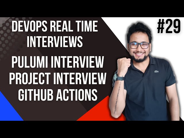 Pulumi Interview Questions | GitHub Actions Interview | DevOps Architect Interview Questions