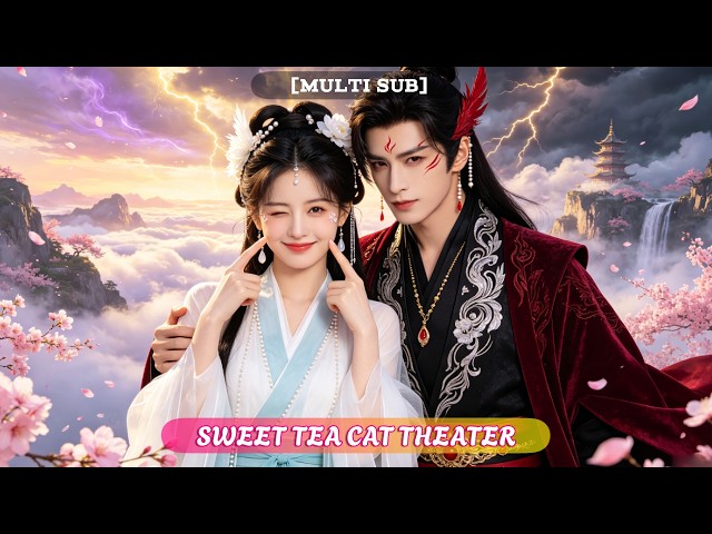 🔥[Multi SUB]譚鹽鹽 & 藍博💖她魂穿受辱的相府嫡女，手撕渣男贱女复仇！本以為只是偶遇富商，沒想到對方是舊識鳳族至尊，他凝視她：這一回，要你許我生生世世。
