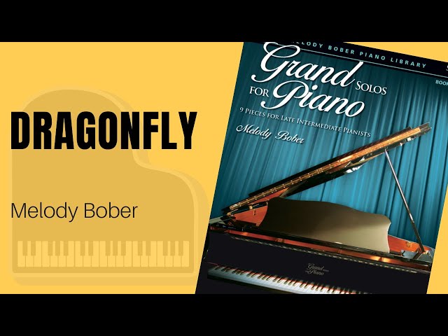 Dragonfly by Melody Bober from Grand Solos for Piano Book 6, Late Intermediate