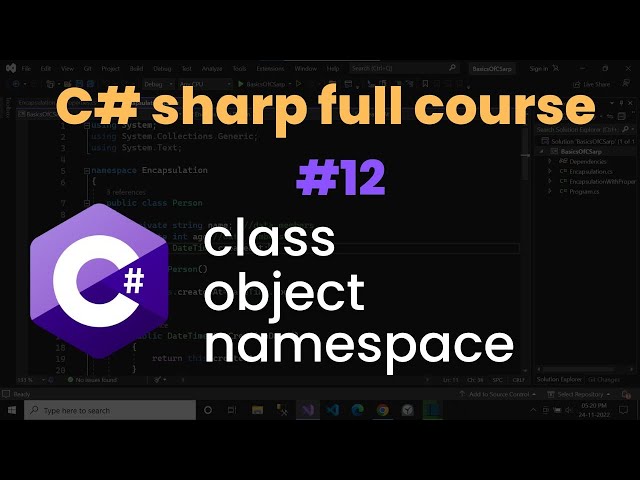 class, object, namespace in c# | c# tutorial #12