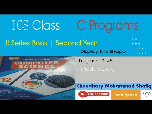 output | program 12.45 | nested loop | display shape | c programs | chaudhary m. shafiq | ics part 2