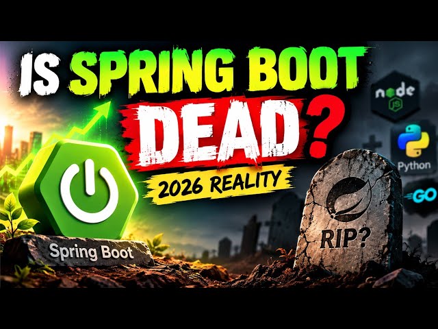 Is Spring Boot DEAD in 2026? 