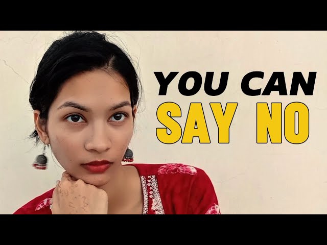 How to Say No Without Feeling Guilty (Even to People You Love)