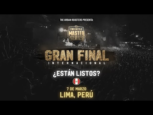 FMS INTERNACIONAL | LA GRAN FINAL | LIMA PERÚ | Urban Roosters