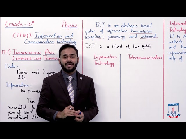 Class 10 - Physics - Chapter 17 - Lecture 1 - 17.1 Infromation & Communication  - Allied Schools