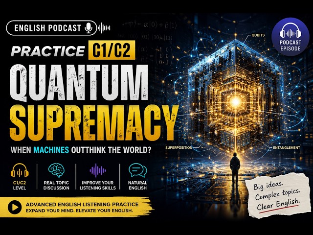 The Future of Computing | C1/C2 Advanced English Podcast #1