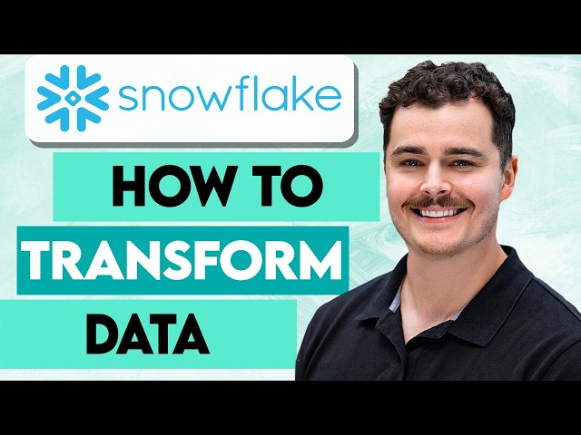 How To Transform Data In Snowflake [2026 Guide]