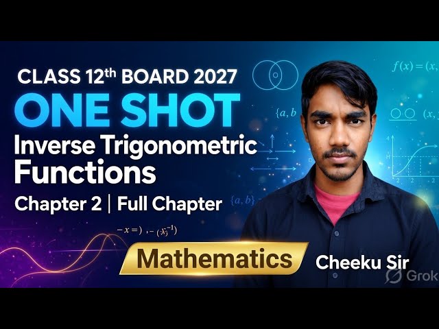 Class 12 Maths  Chapter 2 | One Shot | 2.1 & 2.2 | Inverse Trigonometric Function | Complete Soln