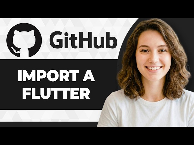 How to Import Flutter Project into VS Code from GitHub (2026 Guide)