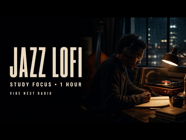 Jazz LoFi Study Replay – 1 Hour of Focus and Calm | Vibe Nest Radio