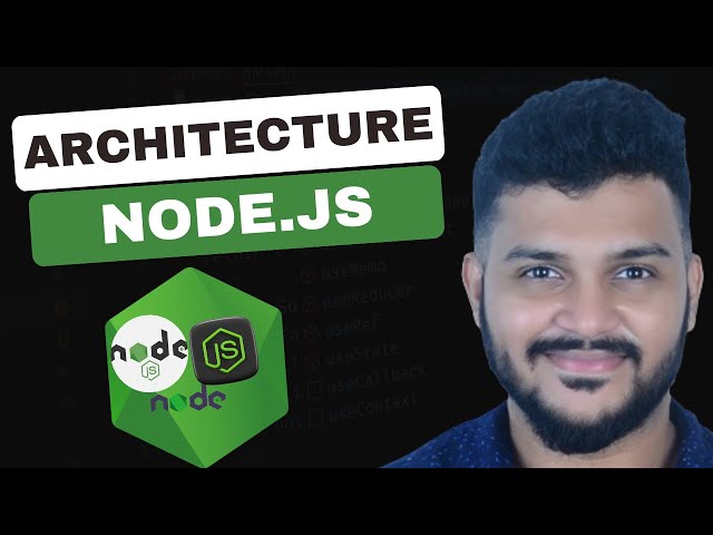 NodeJS Architecture Explained