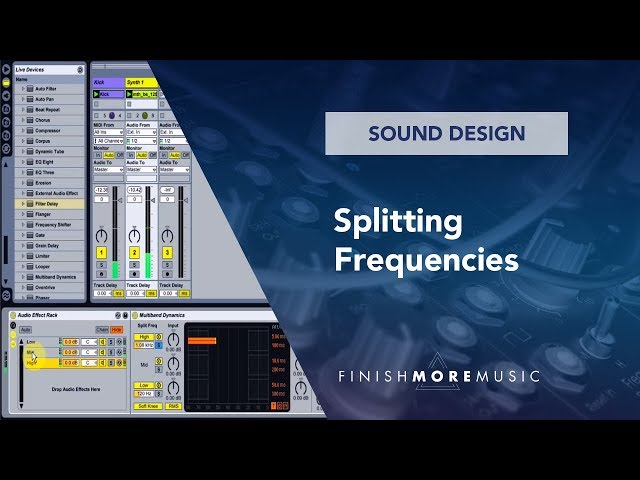 Ableton Sound Design Tutorial - Splitting Frequencies