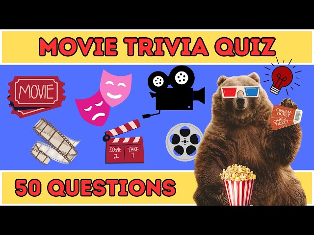 Movie Trivia Quiz - Test Your Film Knowledge (50 Questions)