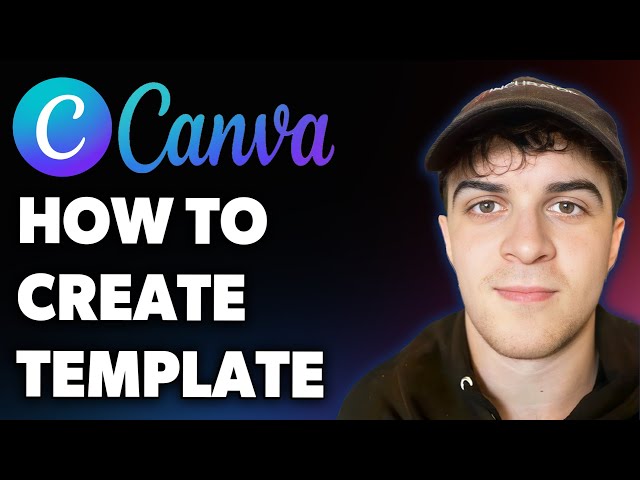 How to Create a Template on Canva (Full 2025 Guide)