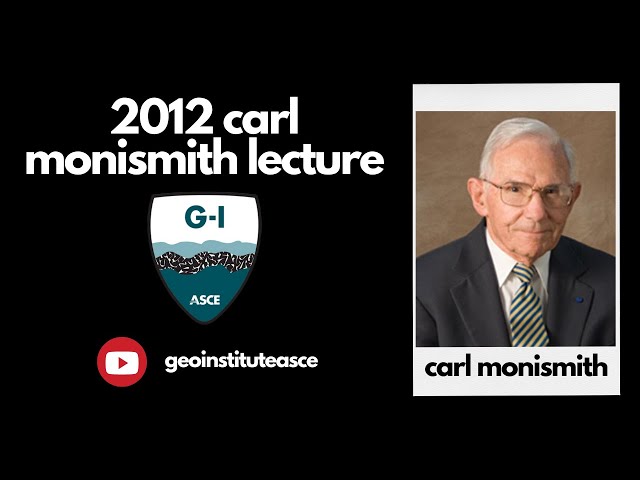 2012 Monismith Lecture: Carl Monismith: Flexible Pavement Analysis and Design