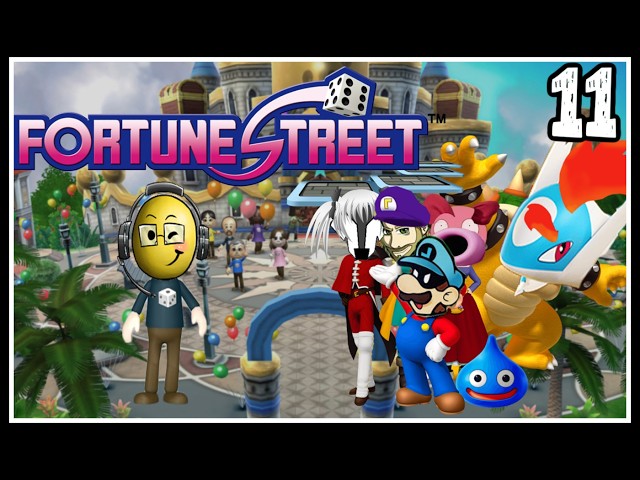 Fortune Street with Friends Stream 11 (ft Ile, GamingWolf, & Latios)