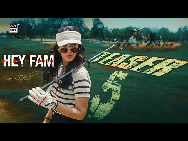 TEASER 5 - HEY FAM | COMING SOON |  DUA ZAHRA | ARY Digital