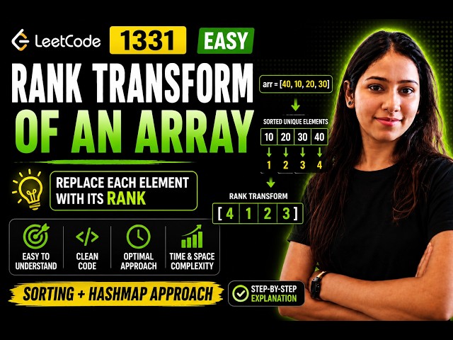 1331. Rank Transform of an Array | most Optimal Approach Explained | LeetCode Easy | Java