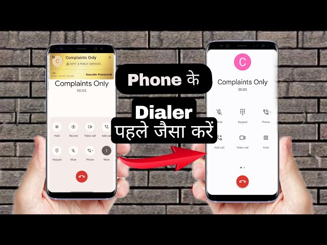 Replace New Google Dialer to OLD Google Dialer Permanent | Rollback Old Google Dialer Ui | HINDI