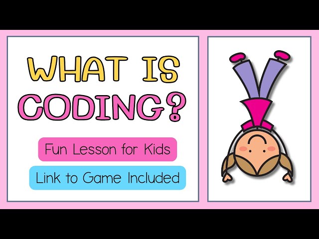 What Is Coding for Kids? | Easy Computer Science Activity for 2nd Grade