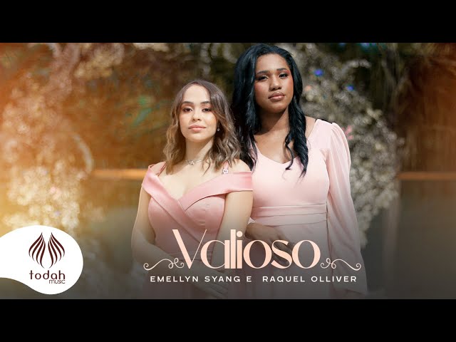 Emellyn Syang e Raquel Olliver | Valioso [Clipe Oficial]