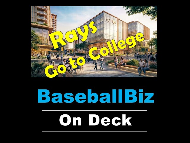 The Rays go to College with a stadium in Tampa