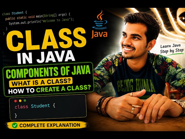 Java Program Structure Explained | Components of Java Program | Java Tutorial #1 | 2026 - 27 Edition