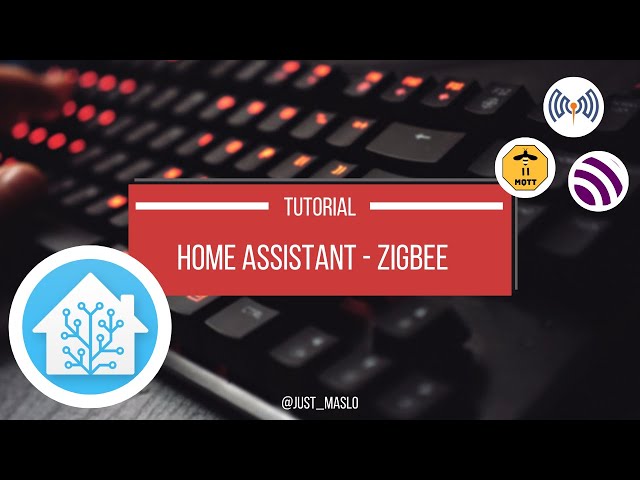 Home Assistant - Zigbee2mqtt - Tutorial