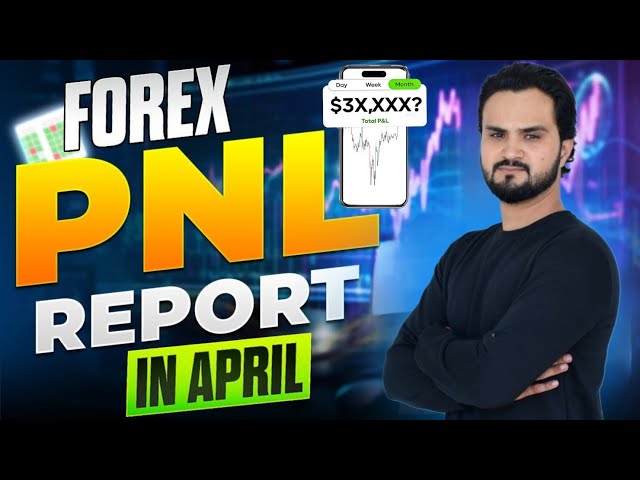 April Month Forex PNL Report ll NAVI TRADER LIVE