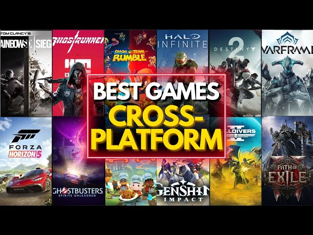 Top 60 Best Cross-Platform Games to Play in 2025 🎮🌐