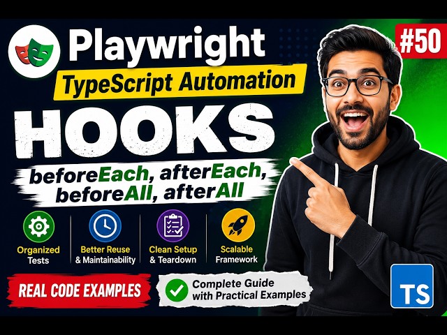 50. Playwright Hooks Explained | Playwright TypeScript 2026