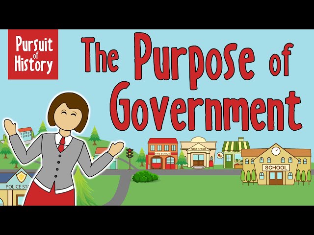 The Purpose of Government