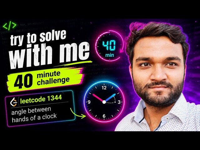 Try to solve with me | 40 minute challenge | Leetcode 1344 | Angle Between Hands of a Clock