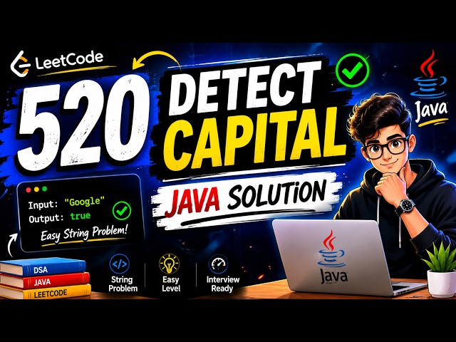 LeetCode 520 Detect Capital | Java Solution | Easy String Problem Explained