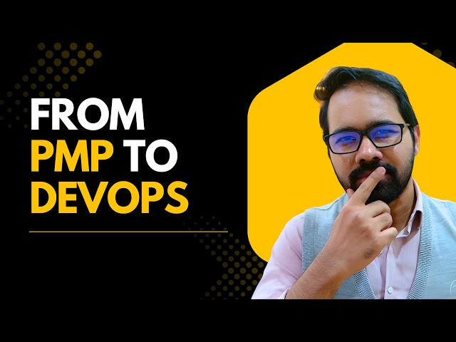 DevOps 101 | Can a PMP Become a DevOps Project Manager?