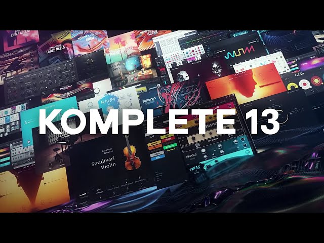 Introducing KOMPLETE 13 | Native Instruments