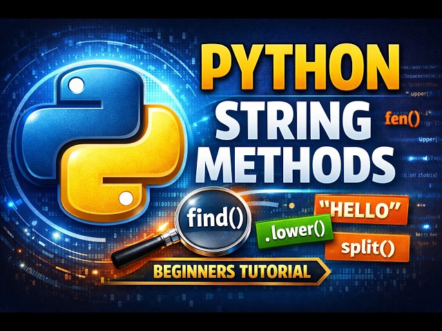 Master Python String Methods | Beginners Tutorial