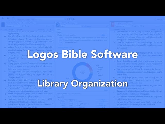 Organizing Your Library in Logos Bible Software