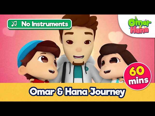(No Instrument) 60 Minutes Omar & Hana Journey | Omar Hana English