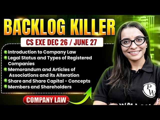 CS Exe Dec 2026 / June 2027 |  Company Law📘| Backlog Killer Marathon 🔥