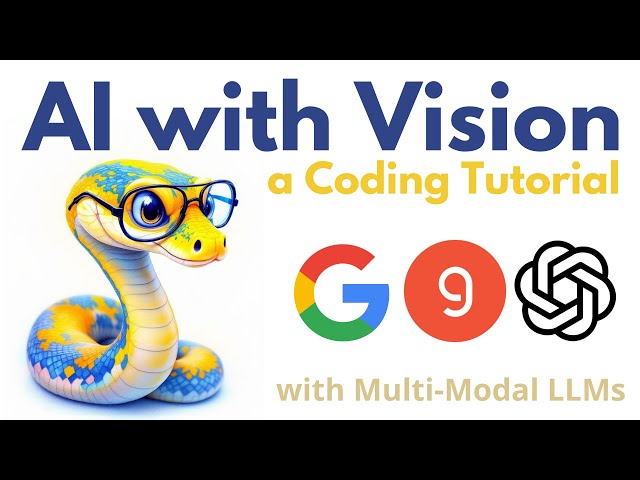 AI with Vision: A Coding Tutorial (#Python)