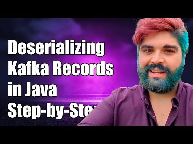 Deserializing Kafka Records in Java with Structured Streaming: A Step-by-Step Guide