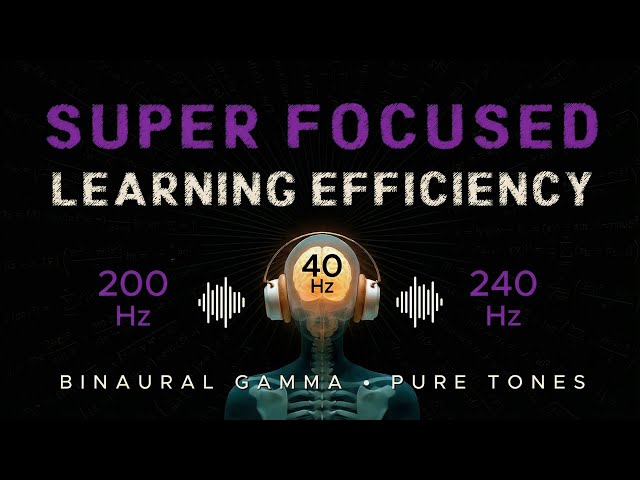 Pure Tones 40Hz Gamma Binaural Waves For Learning Efficiency