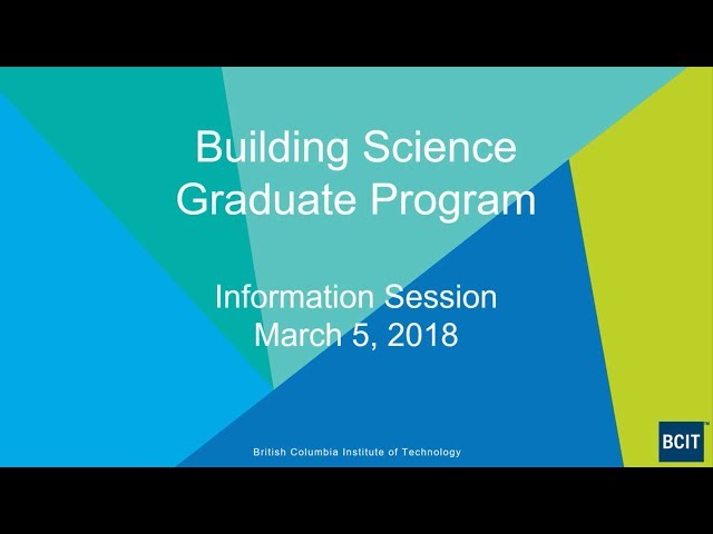 Building Science Info Session 2018