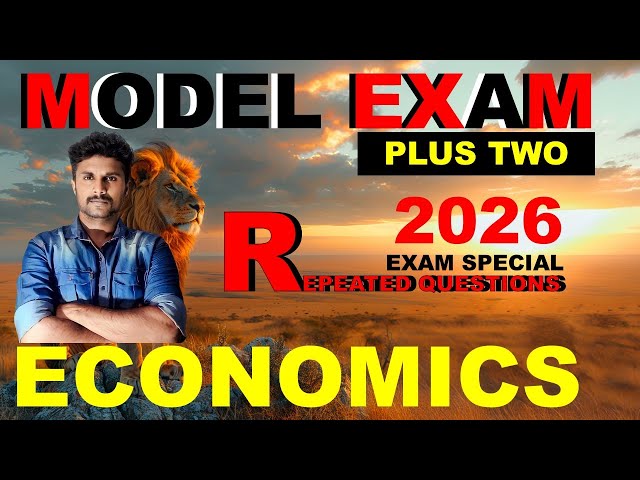 PLUS TWO ECONOMICS 2026 MODEL EXAM QUESTIONS
