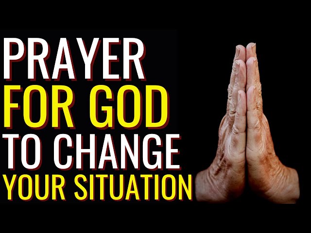 MIRACLE PRAYER FOR GOD TO CHANGE YOUR SITUATION - EVANGELIST FERNANDO PEREZ
