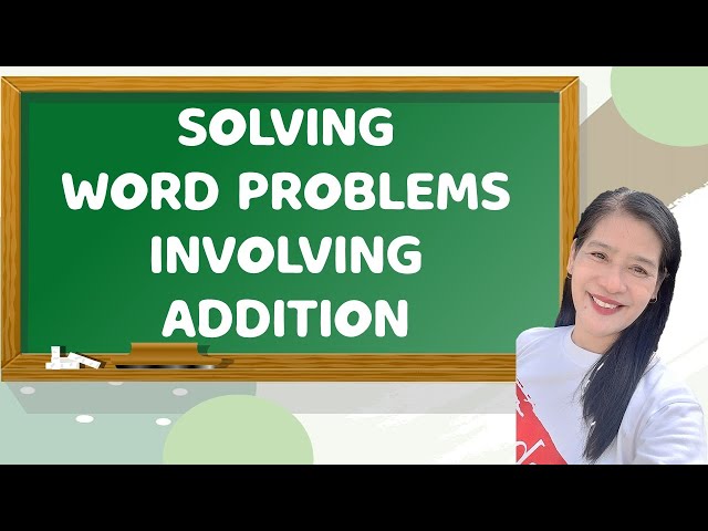 GRADE 2 Math Lesson: Step by Step in Solving Word Problems Involving Addition